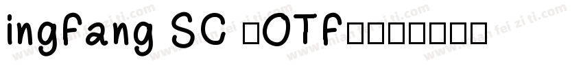 ingFang SC (OTF)字体转换
